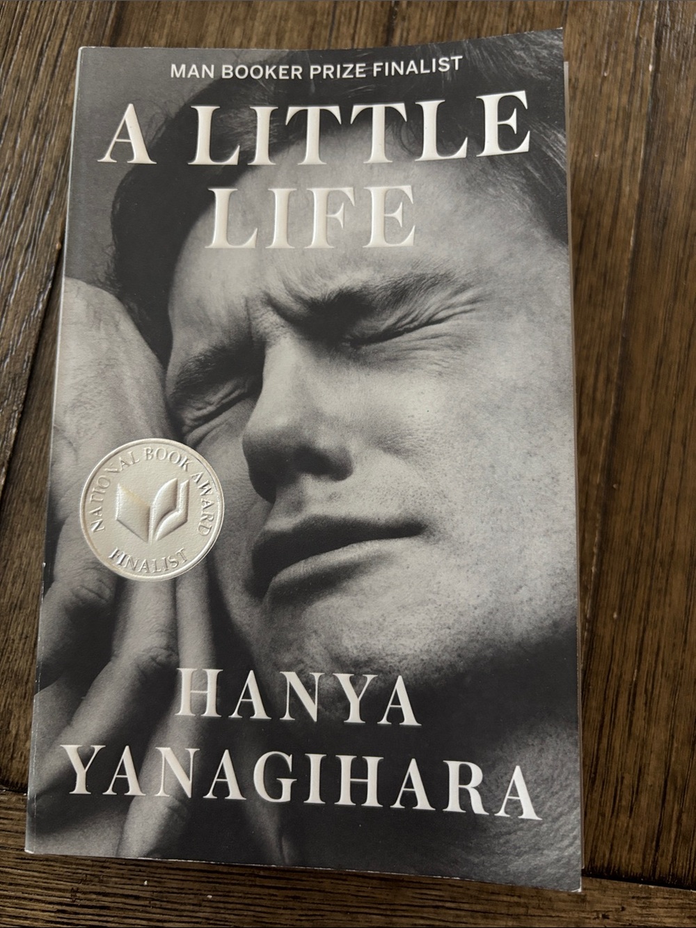 A Little Life by Hanya Yanagihara